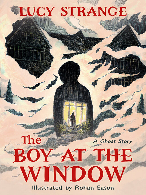 Title details for The Boy at the Window by Lucy Strange - Available